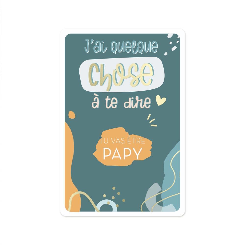 Carte à gratter annonce : "Tu vas être Papy"
