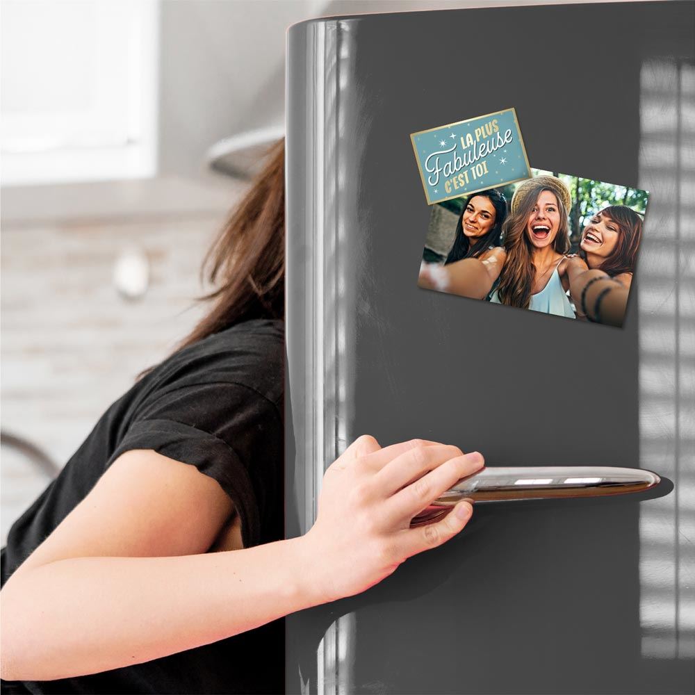 Magnet humoristique "La plus fabuleuse c'est toi"