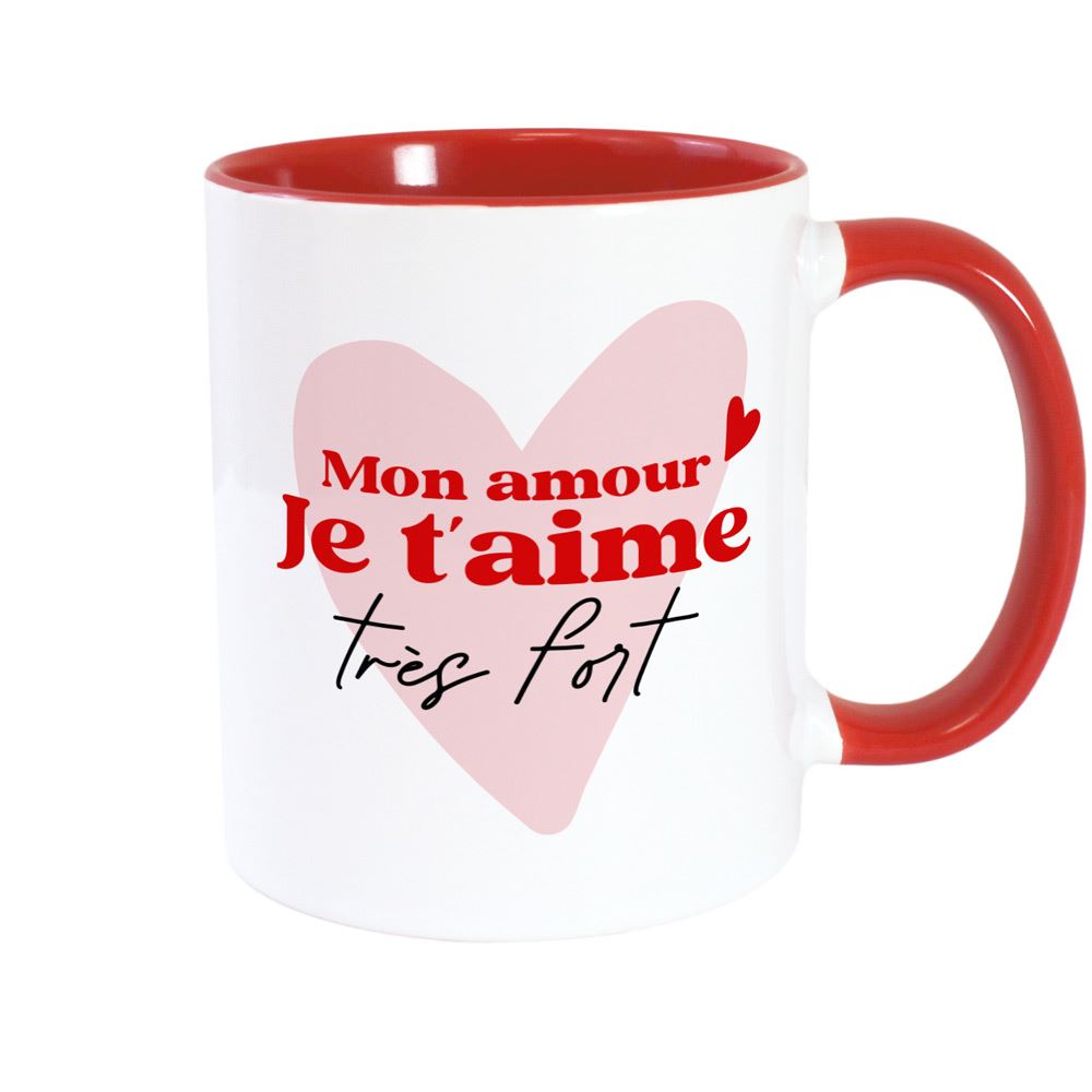 Mug "Mon amour je t'aime très fort"
