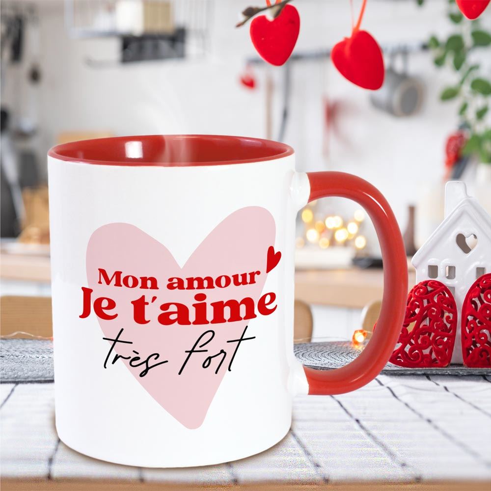 Mug "Mon amour je t'aime très fort"