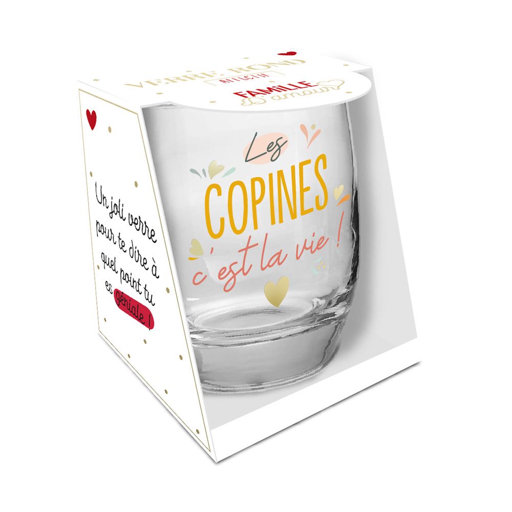 Verre rond - Les copines c'est la vie