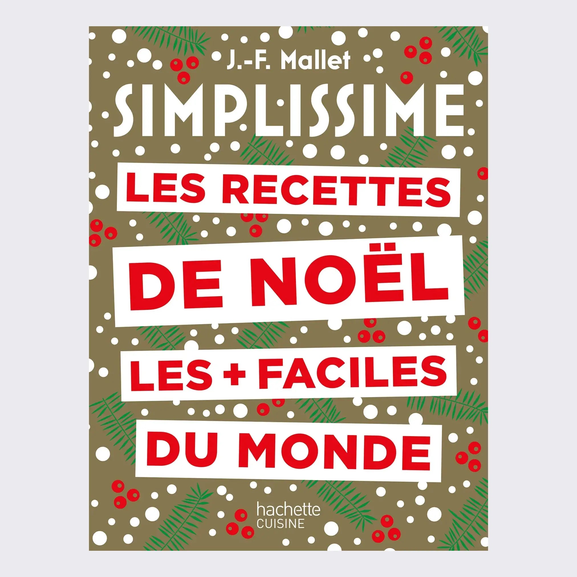 Livre de recettes de Noël Simplissime