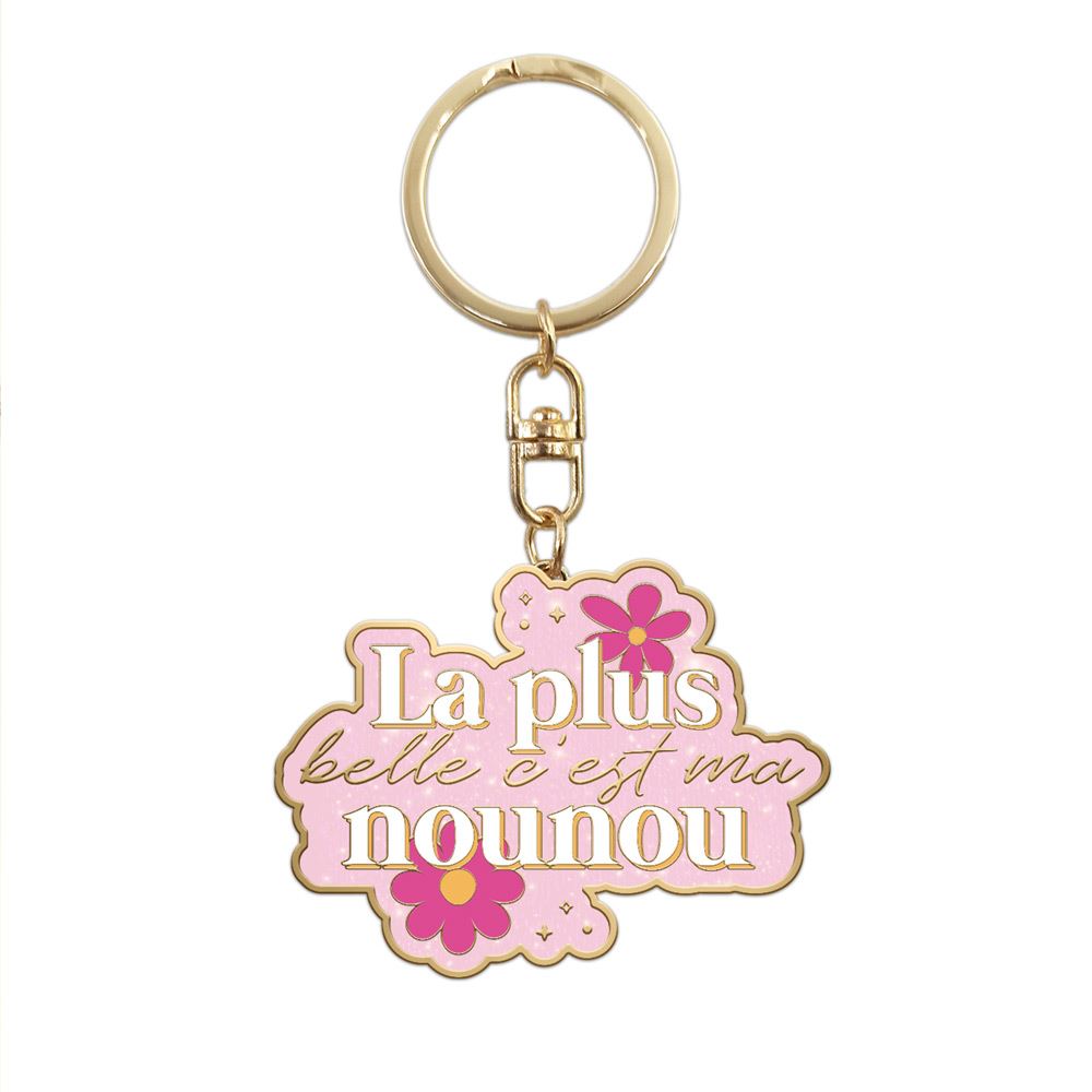 Porte-clés "La plus belle c'est ma nounou"