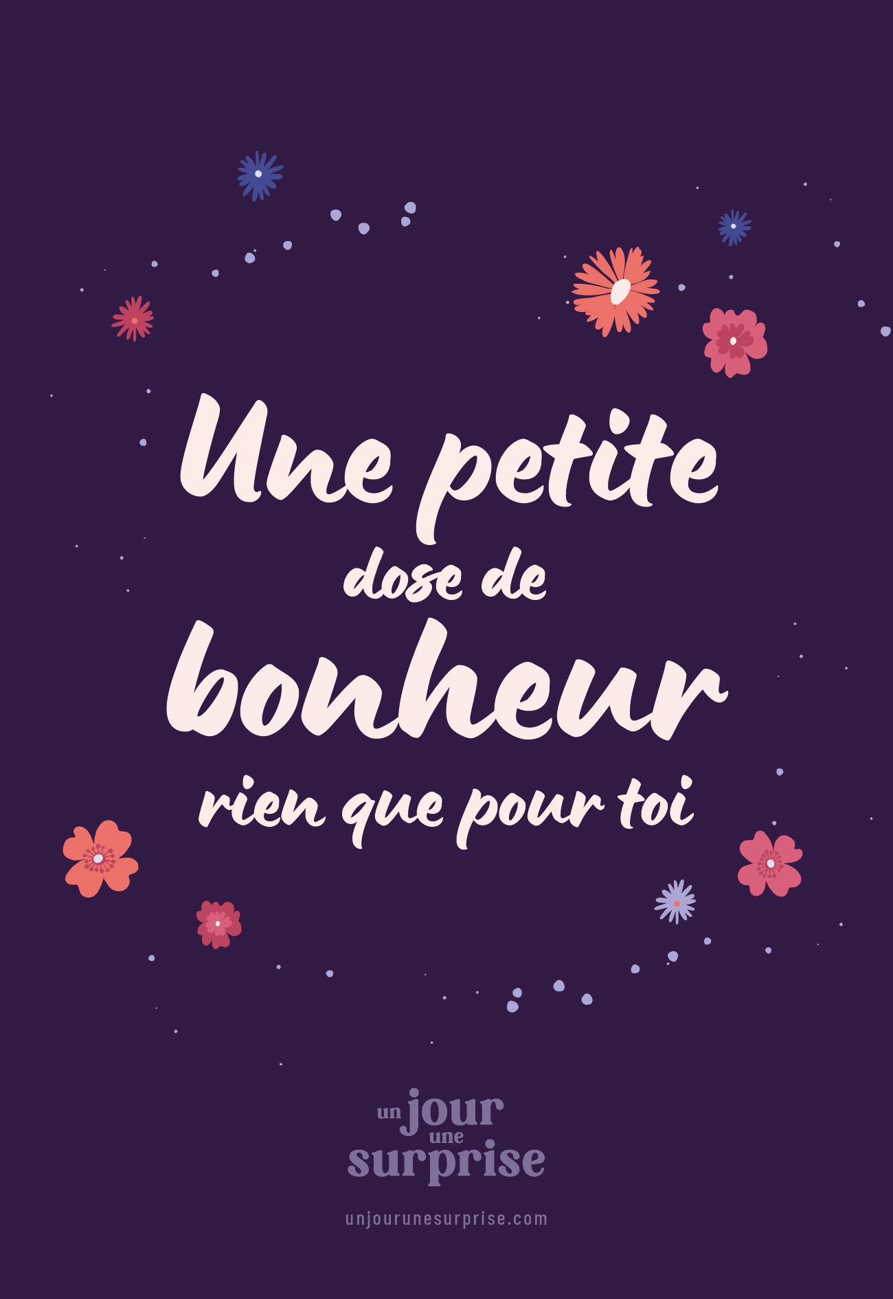 Une petite dose de bonheur