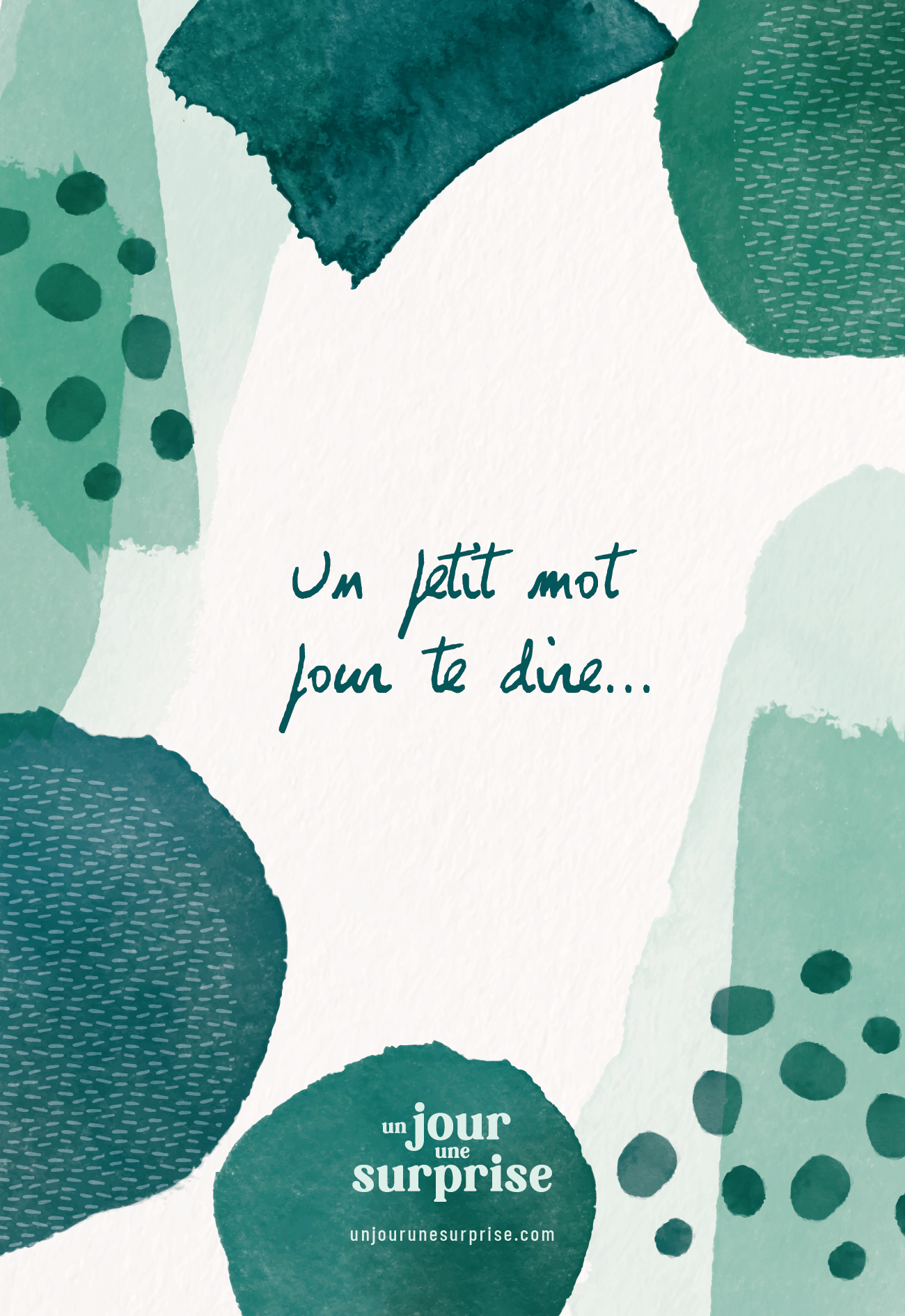 Un petit mot pour te dire…