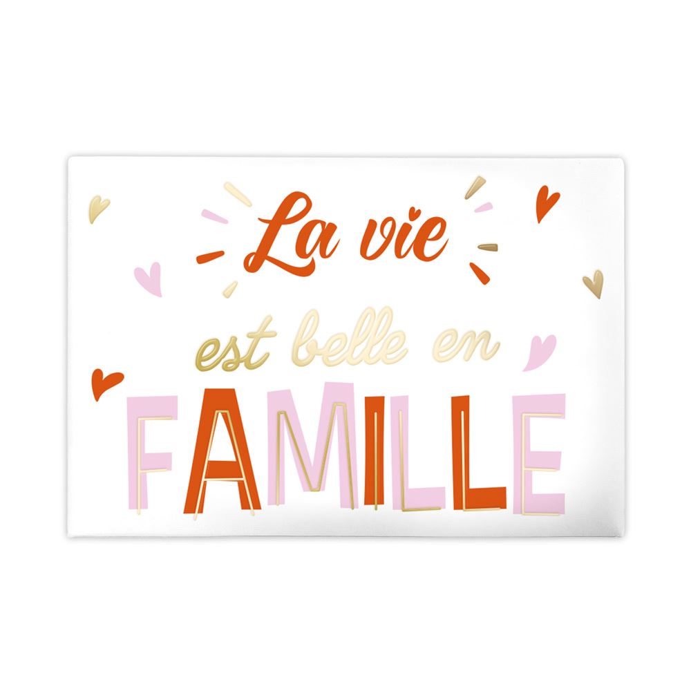 Magnet "La vie est belle en famille"