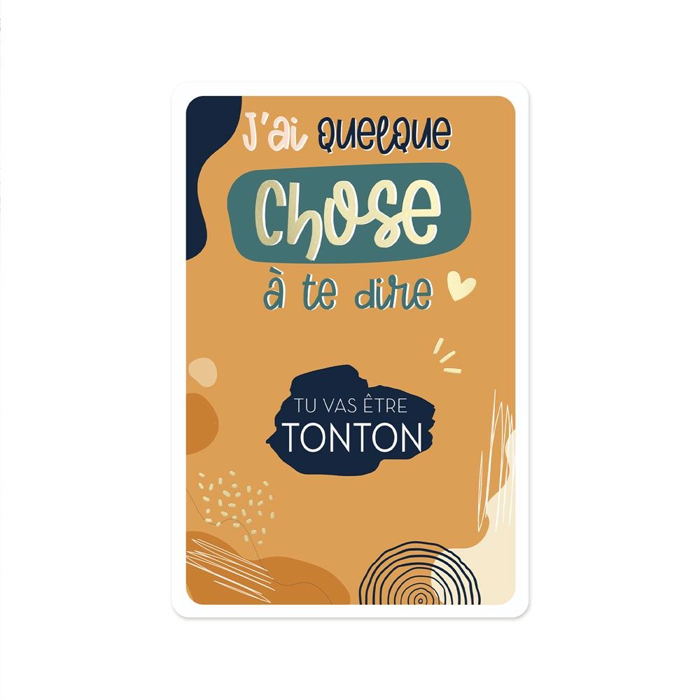 Carte à gratter annonce : "Tu vas être Tonton"