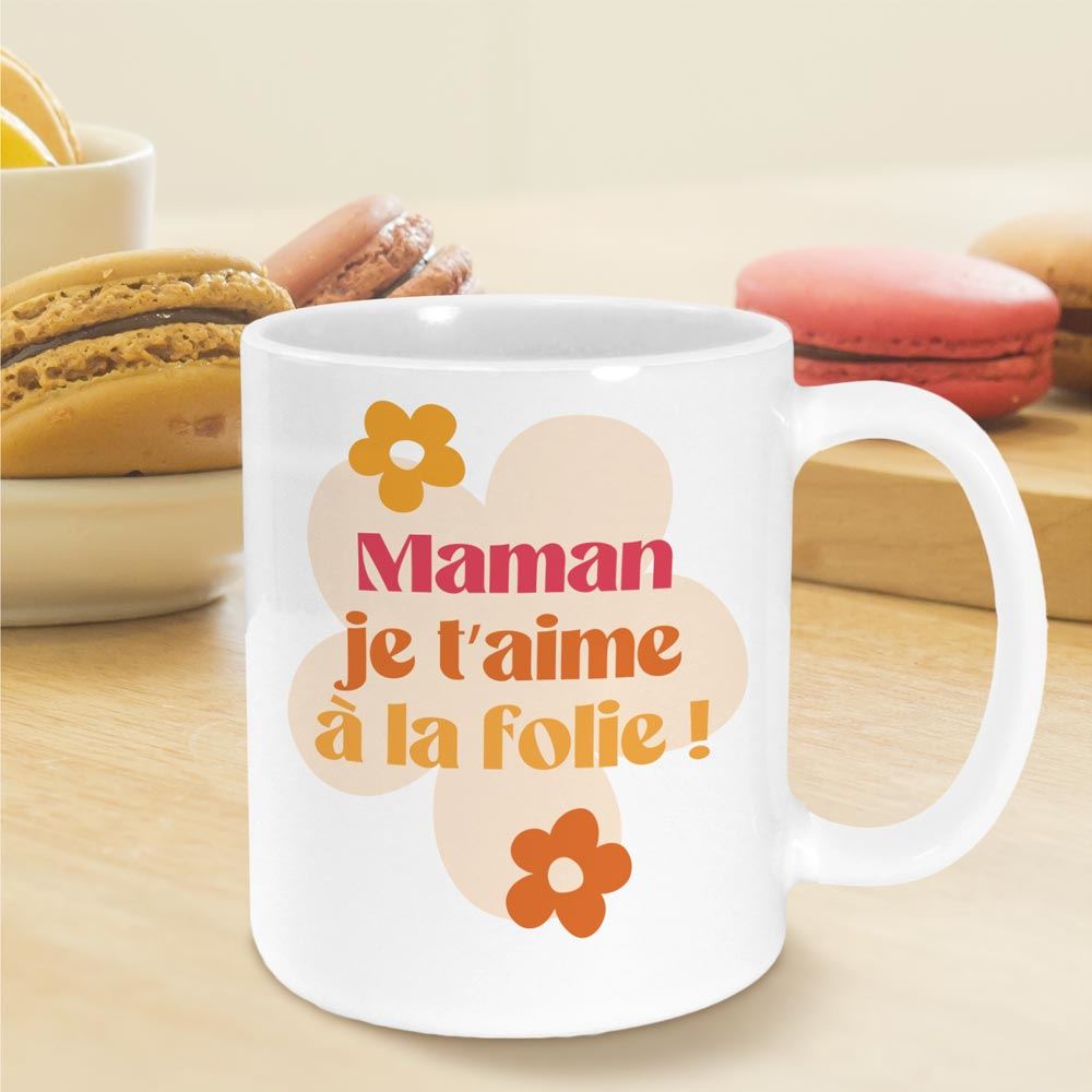 Mug "Maman je t'aime à la folie"