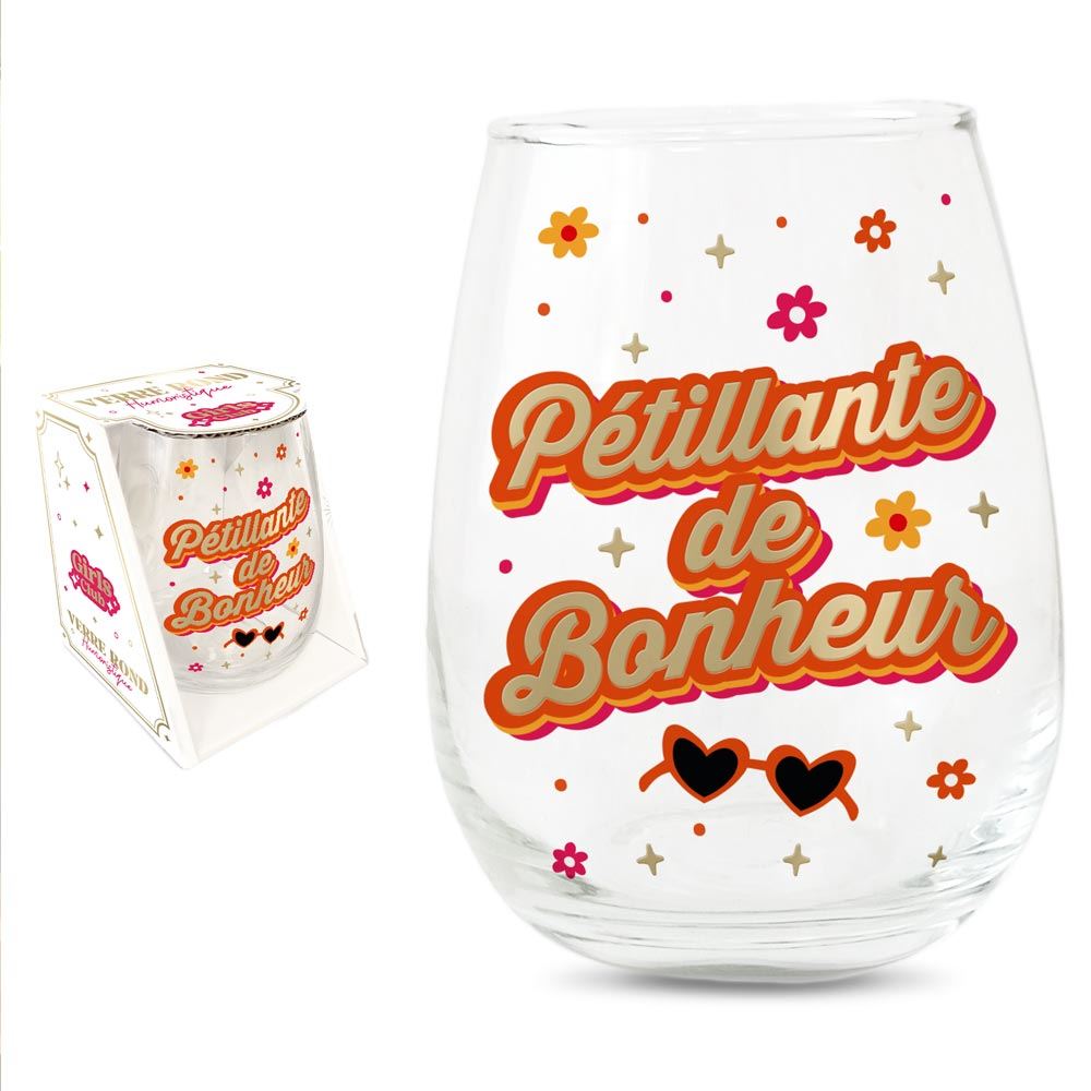 Verre rond "Pétillante de bonheur"