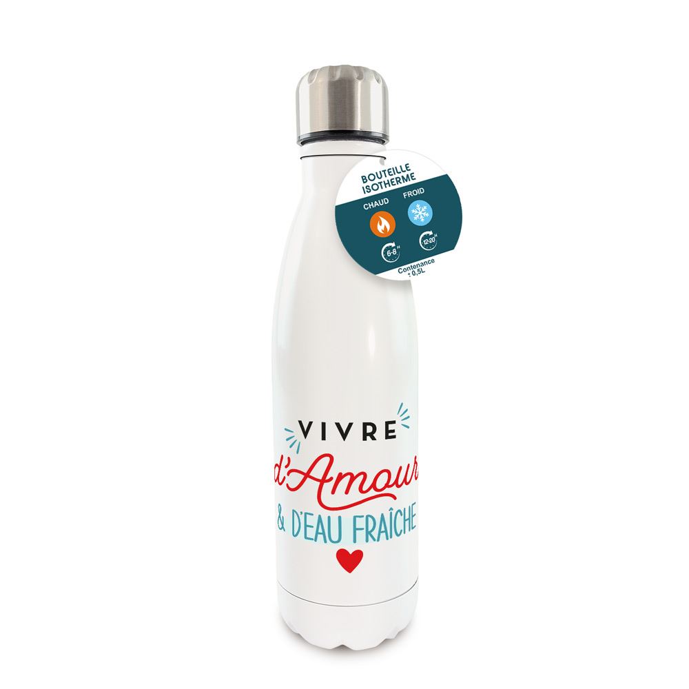 Gourde isotherme "Vivre d'amour et d'eau fraîche"