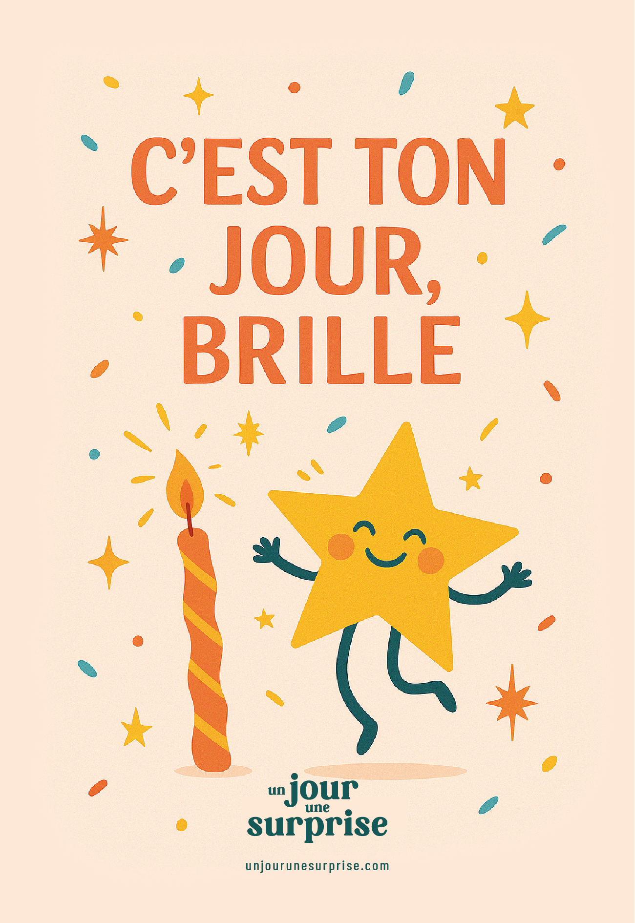 C’est ton jour, brille